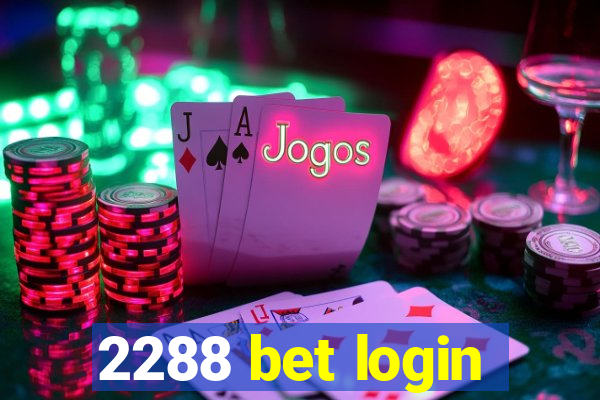 2288 bet login